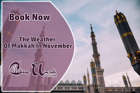 The-Weather-Of-Makkah-In-November