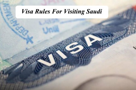 Visa Rules For Visiting Saudi