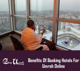 Benefits-Of-Booking-Hotels-For-Umrah-Online